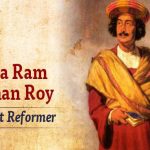 Raja Ram Mohan Roy: Essay, Article, Short Note, Biography, Speech
